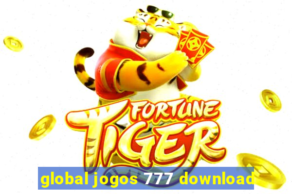 global jogos 777 download